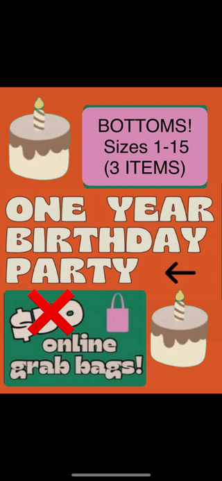 BIRTHDAY GRAB BAG ( All Bottoms- Mystery) Size 1-15